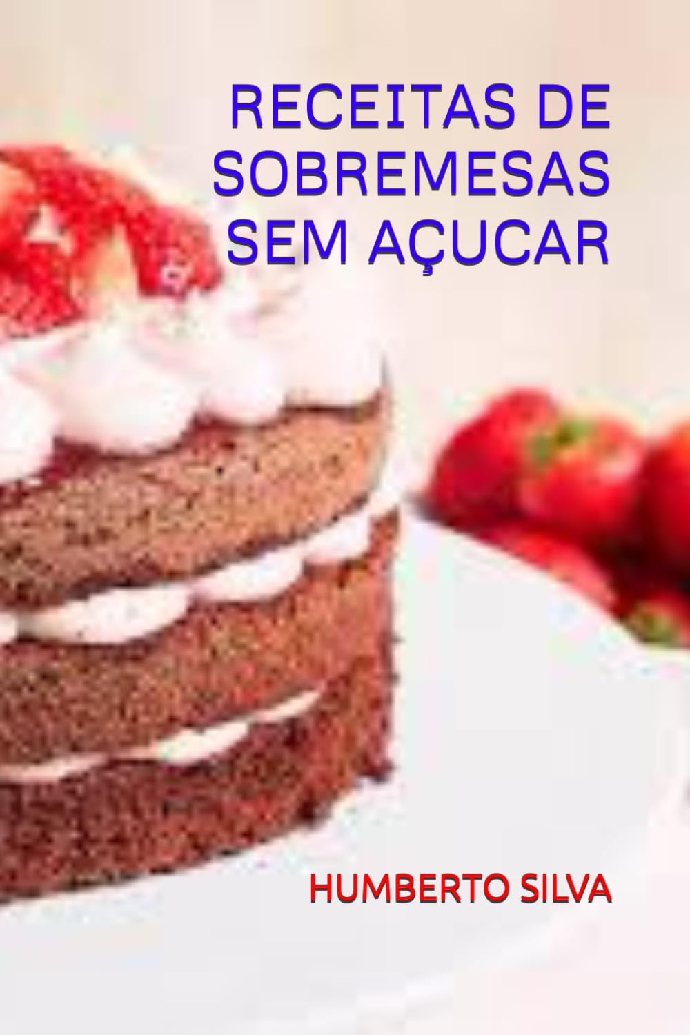 RECEITAS DE SOBREMESAS SEM AÇUCAR