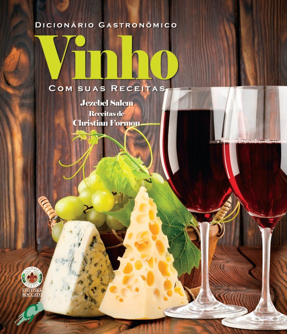 Dicionário gastronômico - vinho com suas receitas