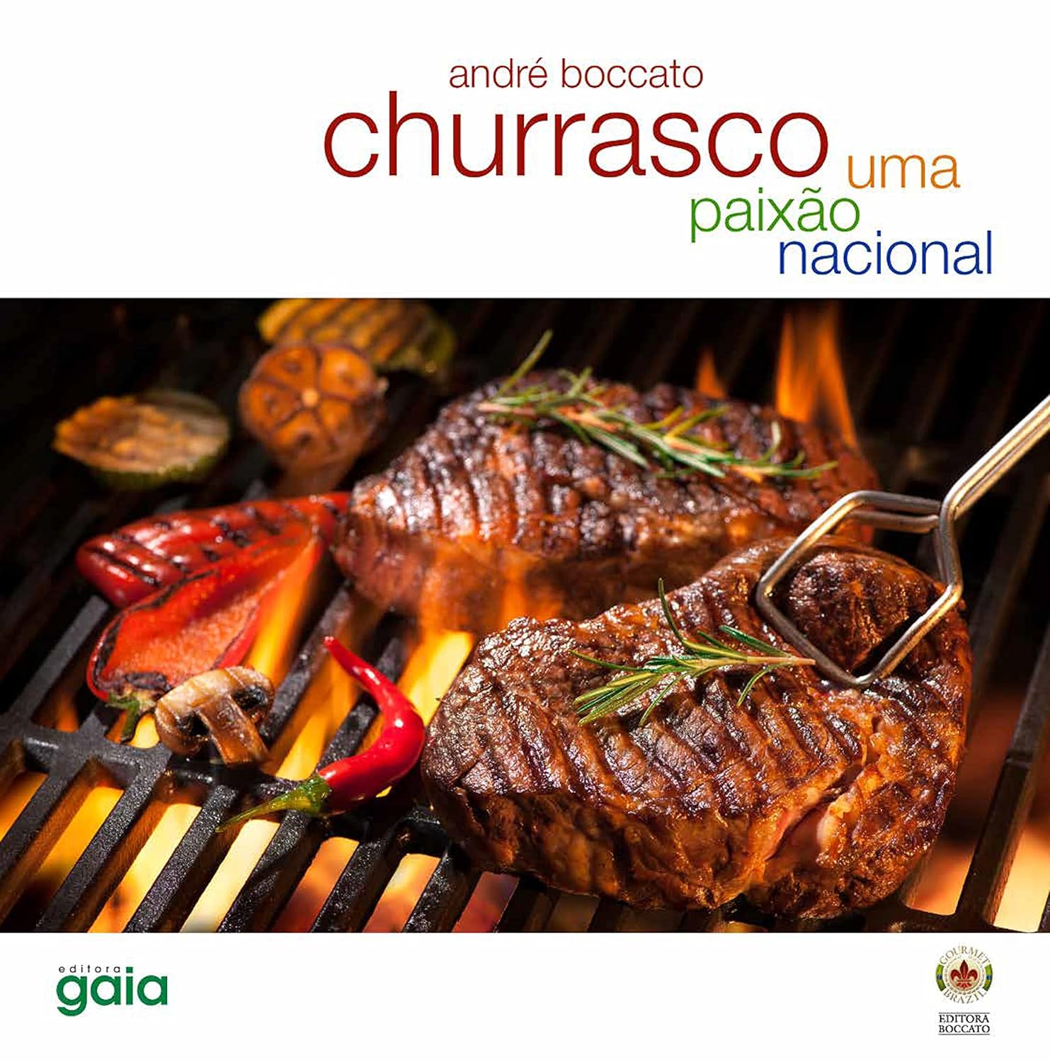 Churrasco: Uma Paixão Nacional